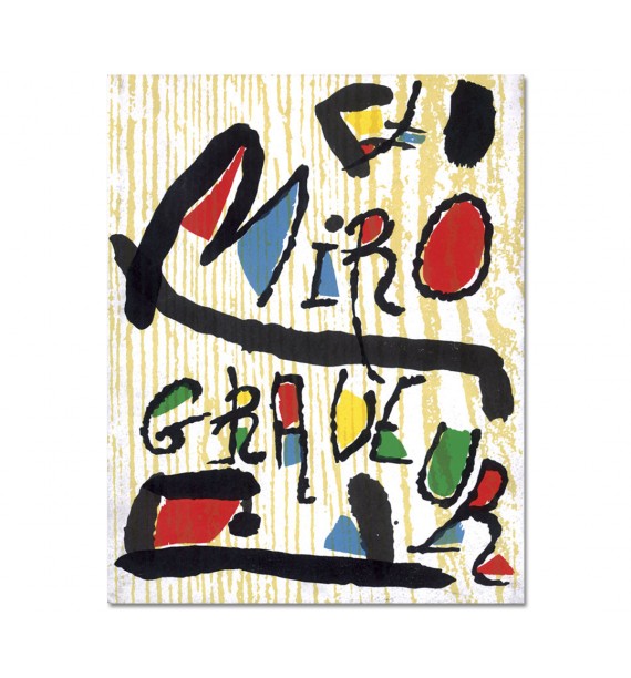 Miró Grabador Vol. I 1928-1960