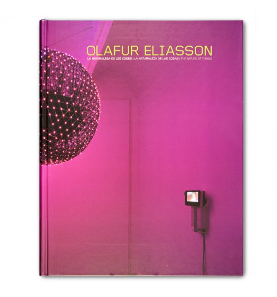 Olafur Eliasson. The nature of things