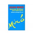 Joan Miró. Selected writings and interviews