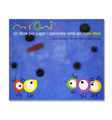 Mironins. A book for playing and learning with Joan Miró