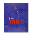 Joan Miró. L'escala de l’evasió