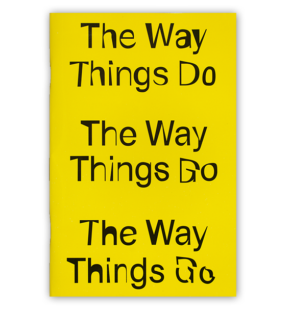 The Way Things Do