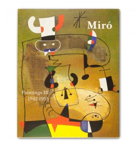 Miró. Paintings Vol. III. 1942-1955